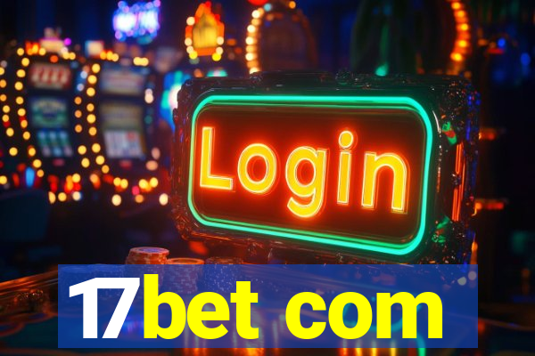 17bet com